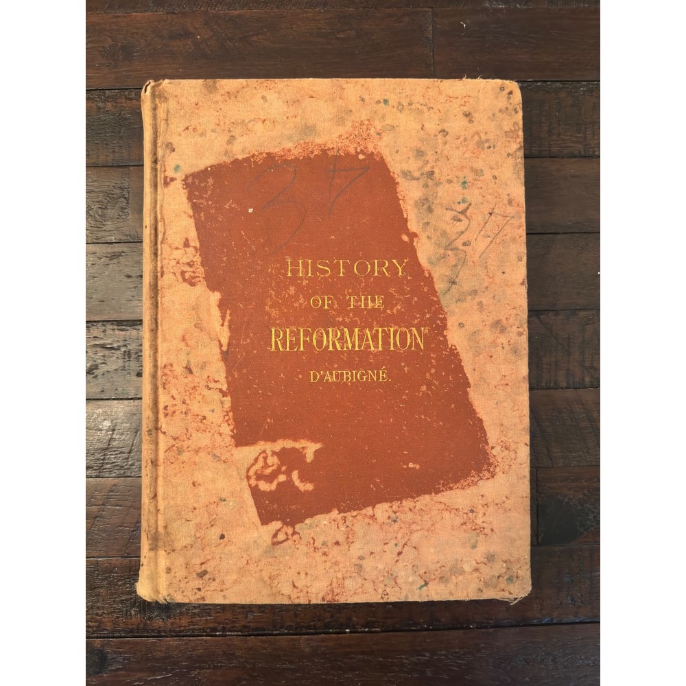 1883 History of the Reformation J. H. Merle D'Aubigne Illustrated Antique Book